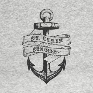 St. CLAIR SHORES anchors away! T-Shirt
